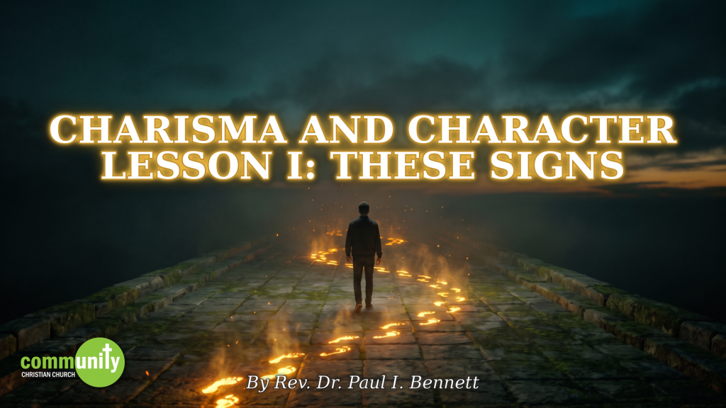 Charisma and Character Lesson 1: These Signs